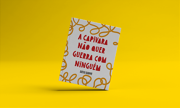 A capivara não quer guerra com ninguém - Diego Gianni