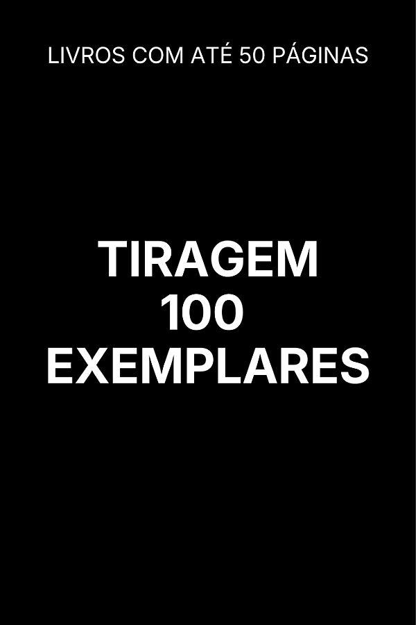 Impressão de Livro | Tiragem de 100 Exemplares até 50 Páginas