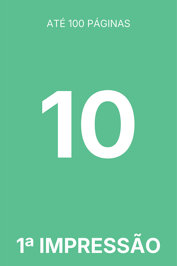 [100] TIRAGEM ADICIONAL 1ª IMPRESSÃO - 10 EXEMPLARES (LIVRO)