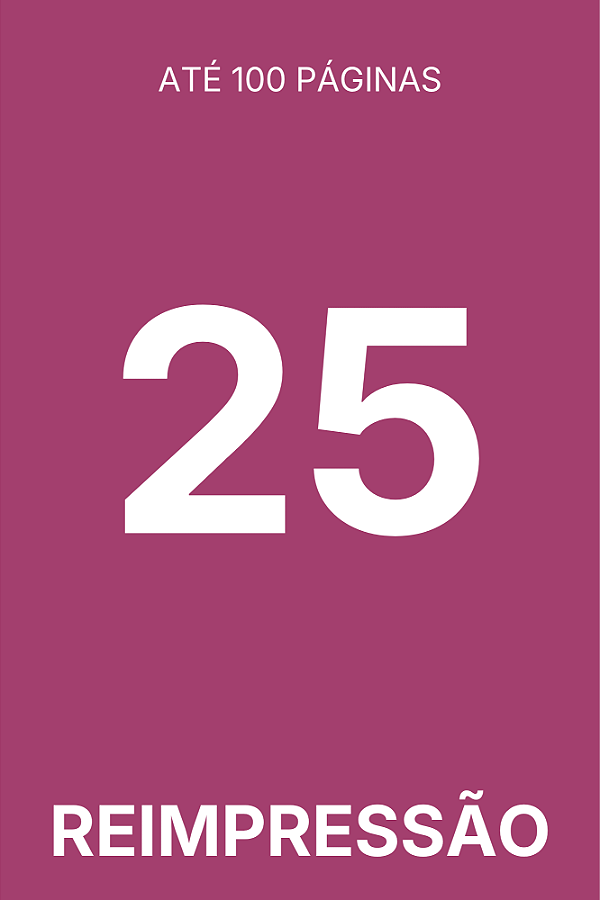 [100] TIRAGEM ADICIONAL - 25 EXEMPLARES (LIVRO)