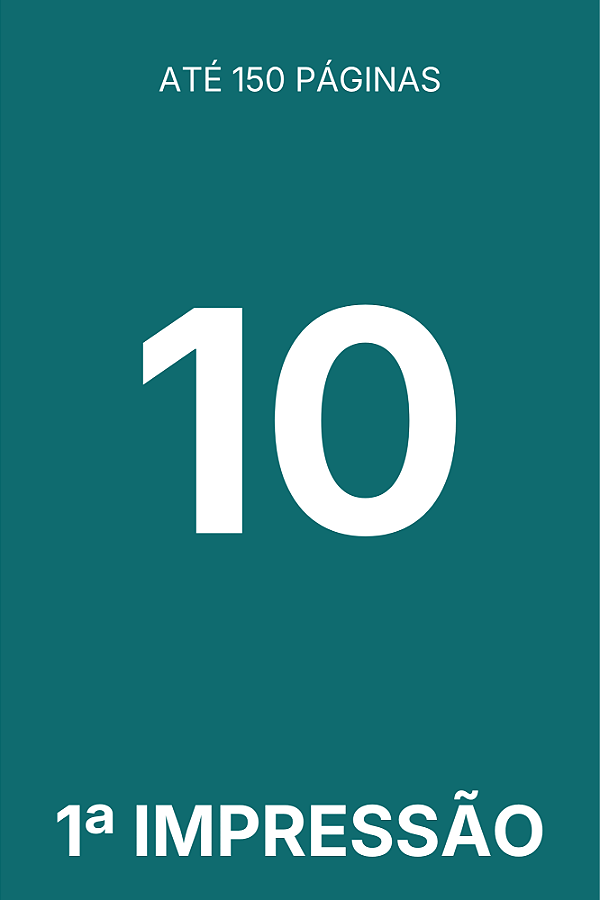 [150] TIRAGEM ADICIONAL 1ª IMPRESSÃO - 10 EXEMPLARES (LIVRO)
