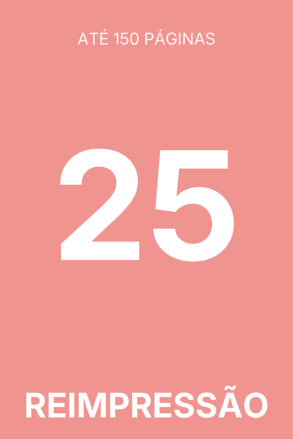 [150] TIRAGEM ADICIONAL - 25 EXEMPLARES (LIVRO)