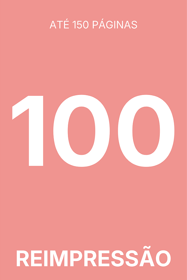 [150] TIRAGEM ADICIONAL - 100 EXEMPLARES (LIVRO)