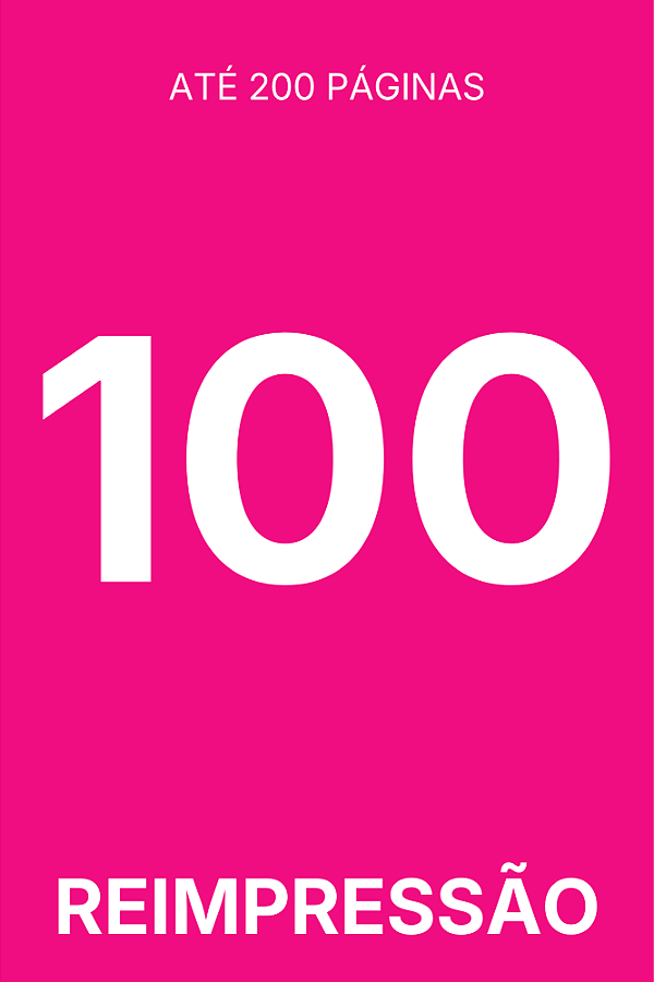 [200] TIRAGEM ADICIONAL - 100 EXEMPLARES (LIVRO)