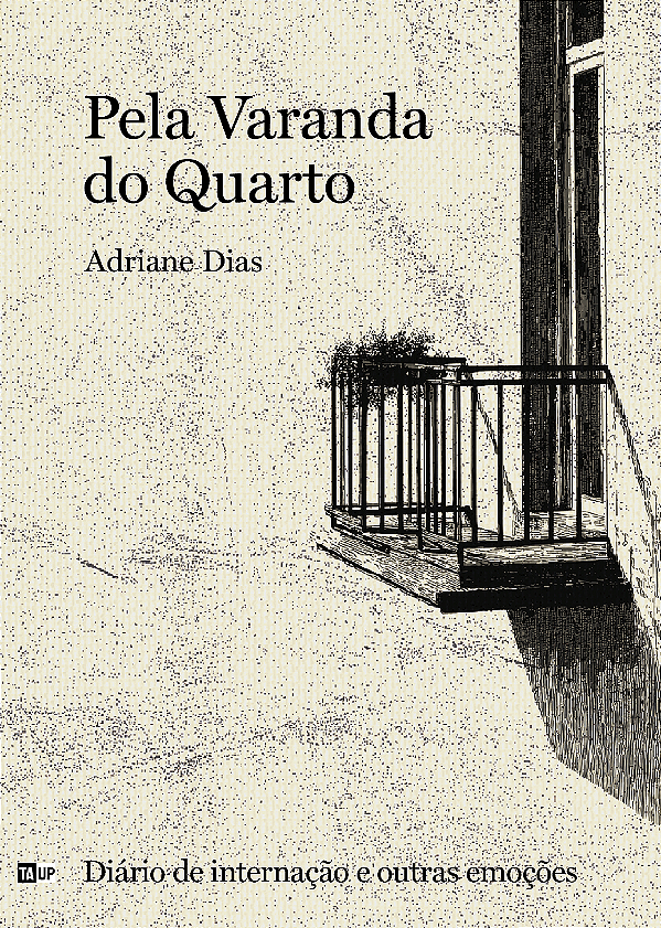 Pela Varanda do Quarto - Adriane Dias