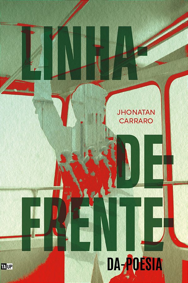 Linha de Frente da Poesia, de Jhonatan Carraro