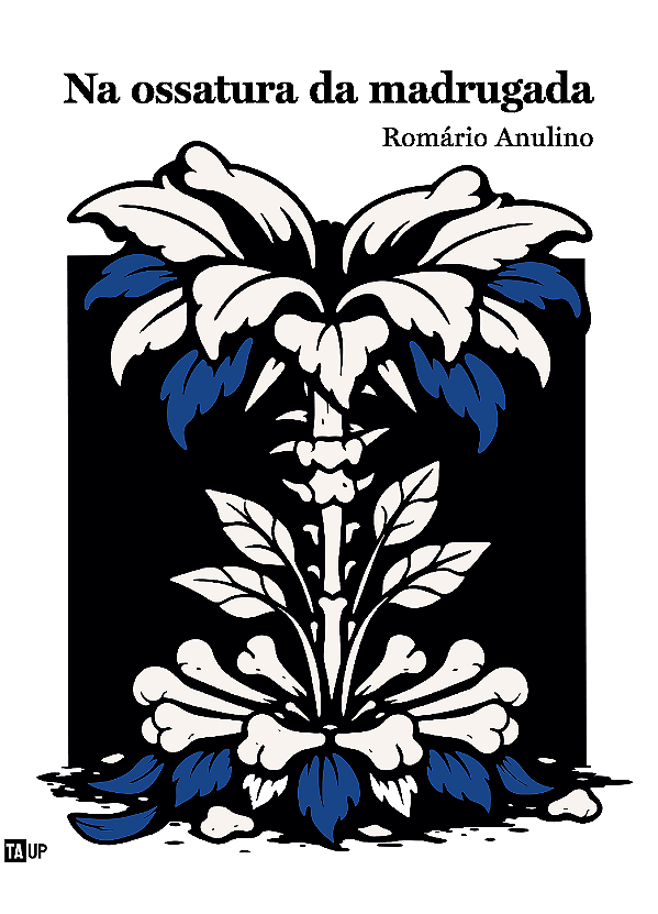 Na Ossatura da Madrugada - Romário Anulino