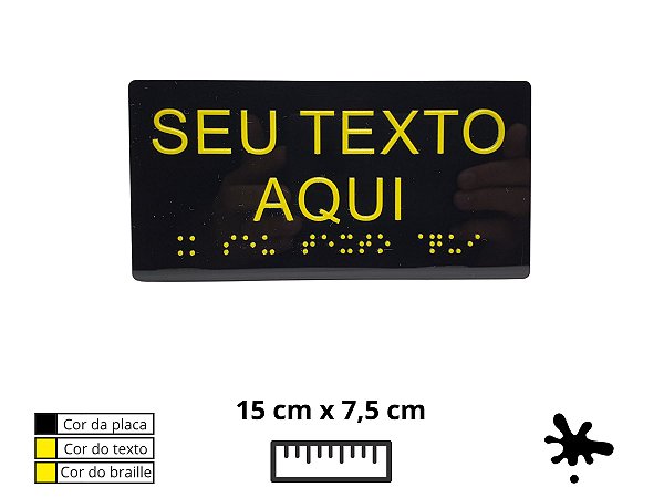 Placa de Braille 15x7,5 cm, acrílico preta, texto e braille na cor amarela PBPR1575BAM