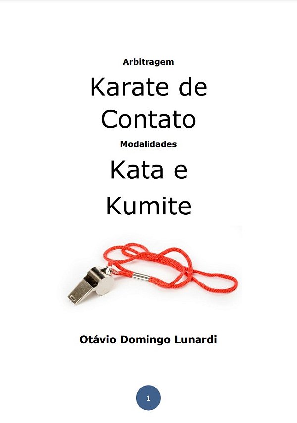 Livro (versão clássica impressa) Arbitragem Karate de Contato Kata e Kumite