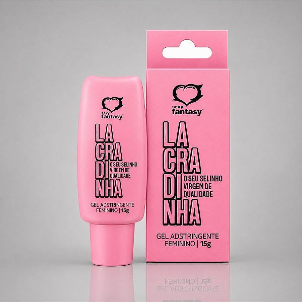 Gel Adstringente Feminino Lacradinha 15g Sexy Fantasy – Efeito Estreitamento