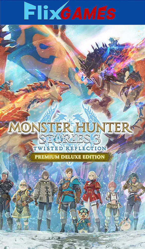 Monster Hunter Stories 3: Twisted Reflection