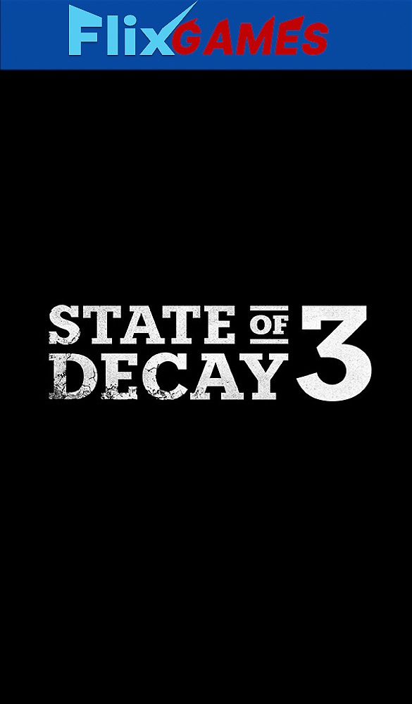 State of Decay 3 PC steam offline