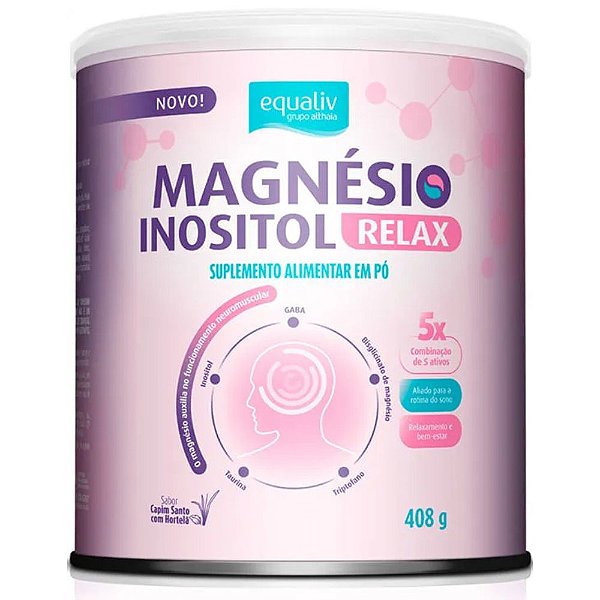 Magnesio Inositol Relax 408g Capim Santo Hortela - Equaliv