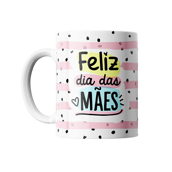 Caneca Dia das Mães [Mod. 01]
