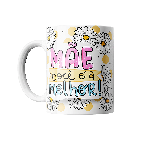 Mãe, Você é a Melhor