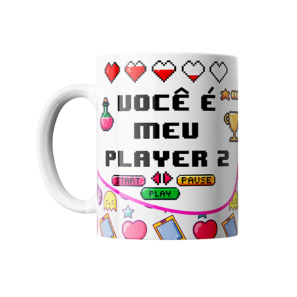 Você é Meu Player 2