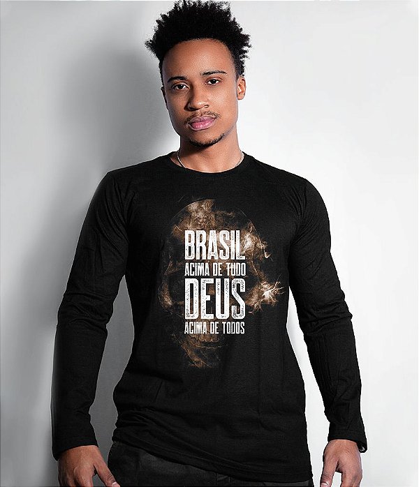 Camiseta Manga Longa Brasil Acima de Tudo Deus Acima de Todos Masculina Team Six Brasil