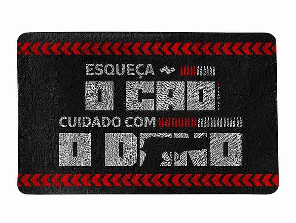Tapete Militar Esqueça o Cão Cuidado Com o Dono Team Six Brasil