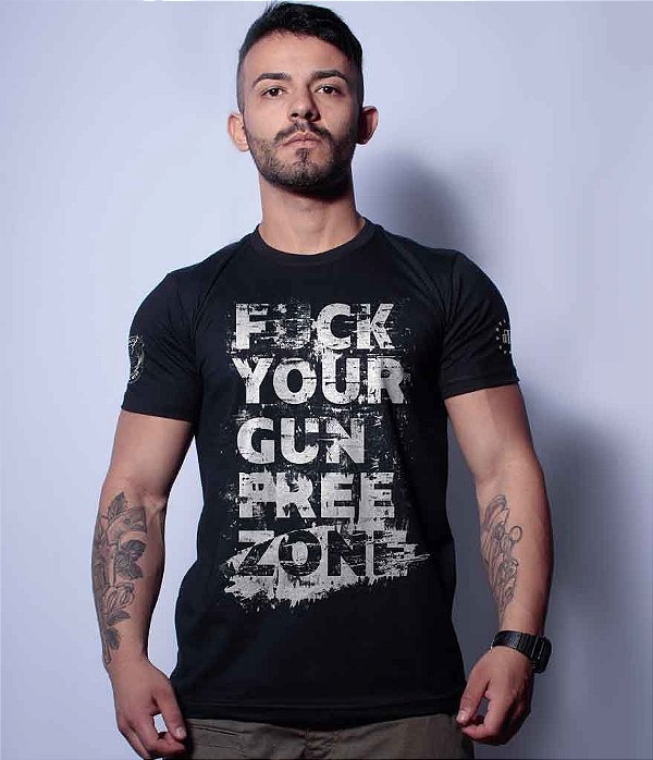 Camiseta Masculina Squad T6 Magnata Fuck Your Gun Free Zone Team Six Brasil