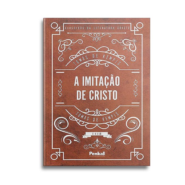 A Imitação de Cristo | Tomás de Kempis