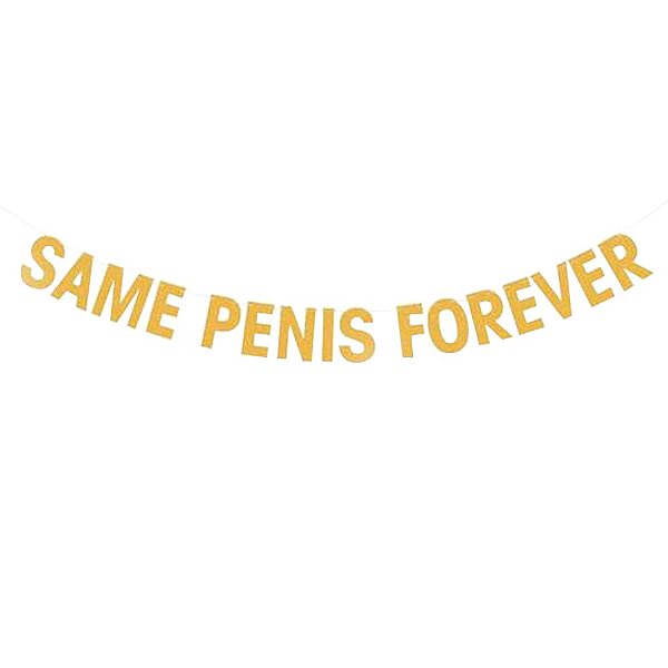 Banner Decorativo Same Penis Forever Dourado