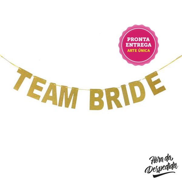 Banner Decorativo Team Bride Dourado