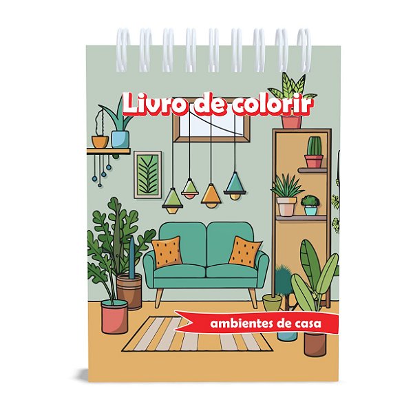 Livro de Colorir Ambientes de Casa, Capa Dura, A5, 50 desenhos, 120g, Acetato