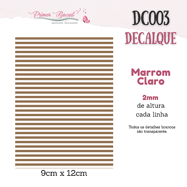 Decalque DC003 - Listras: Preto, Vermelho, Roxo, Marrom Claro, Verde