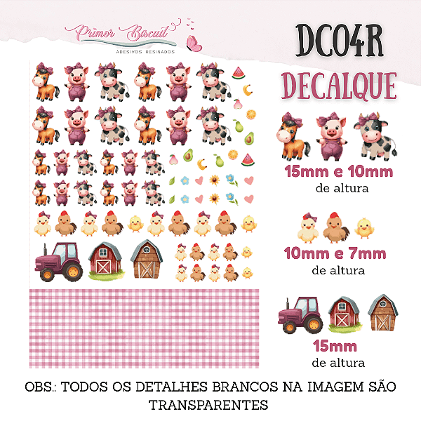 Decalque Fazendinha Rosa - DC04R - Decalque com Fundo Transparente