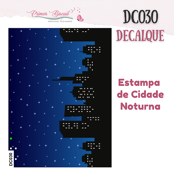 Decalque - DC030 - com Fundo Transparente - Estampa de cidade noturna