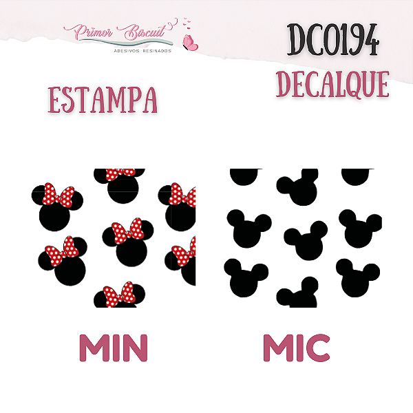 Decalque - DC0194 MIC e MIN - Decalque com FUNDO TRANSPARENTE