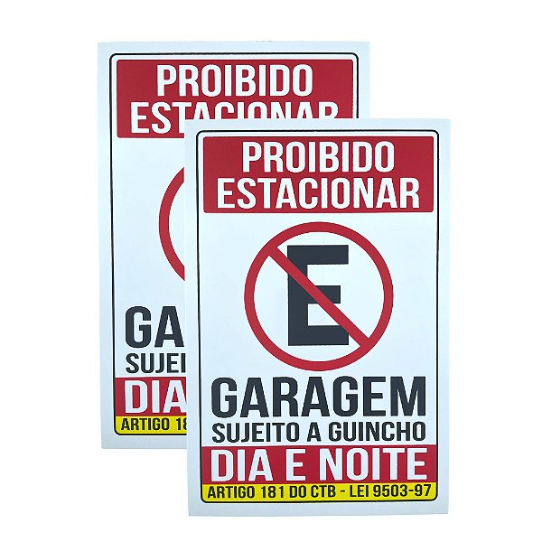 KIT 2 PLACAS SINALIZADORAS, MOD.: PROIBIDO ESTACIONAR BOM-7521