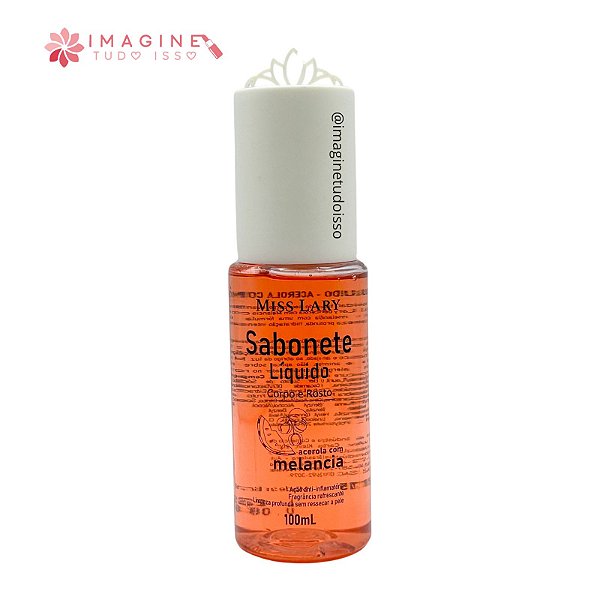 Sabonete Líquido Corpo e Rosto Acerola com Melancia - Miss Lary