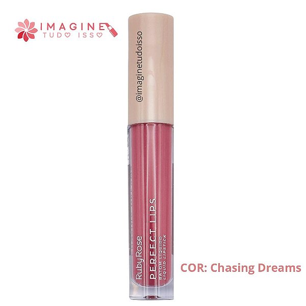Batom Líquido Perfect Lips (COR Chasing Dreams) - Ruby Rose