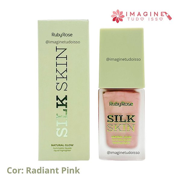 Iluminador Líquido Natural Glow Silk Skin (Cor Radiant Pink) - Ruby Rose