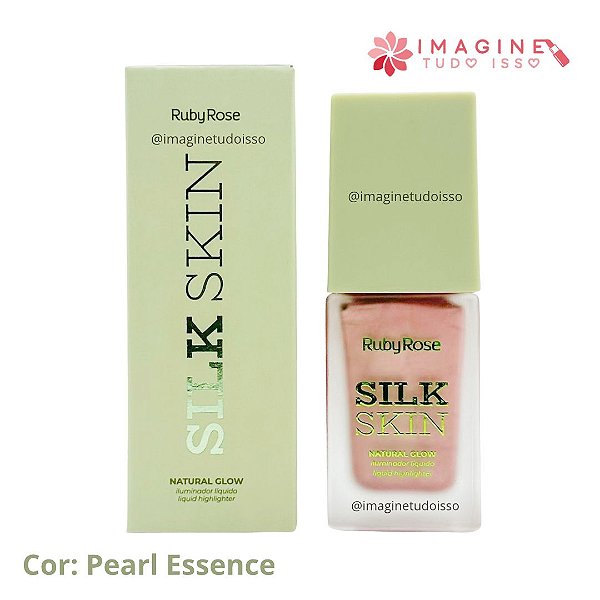 Iluminador Líquido Natural Glow Silk Skin (Cor Pearl Essence) - Ruby Rose