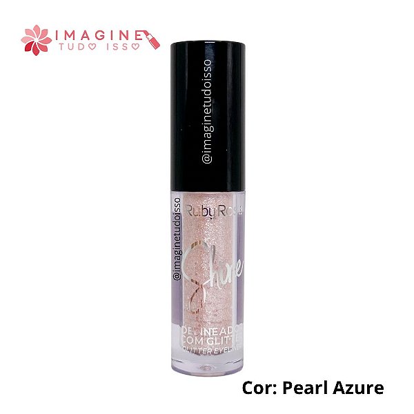 Delineador com Glittler Shine (COR Pearl Azure) - Ruby Rose