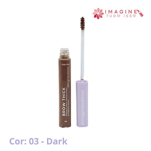 Máscara para Sobrancelhas Brow Thick (COR Dark) - Ruby Rose