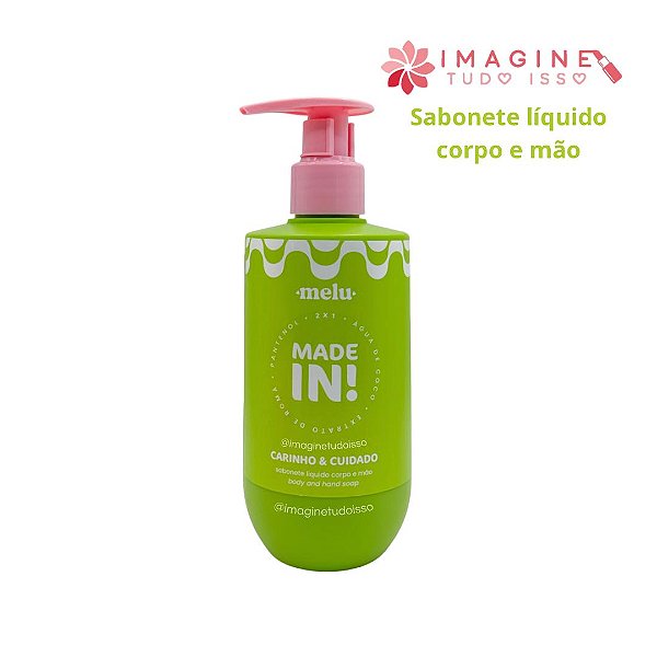 Sabonete Líquido Corpo e Mão Carinho & Cuidado Made In! - Melu by Ruby Rose