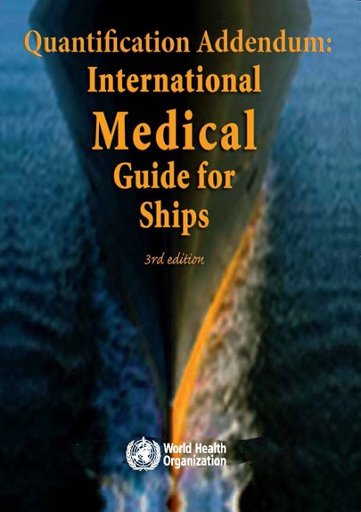 IMO-114E Quantification Addendum: International Medical Guide for Ships 3rd Edition