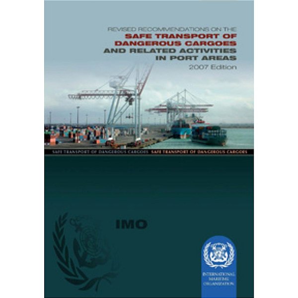 IMO-290E Dangerous Goods in Port Areas  2007 Edition