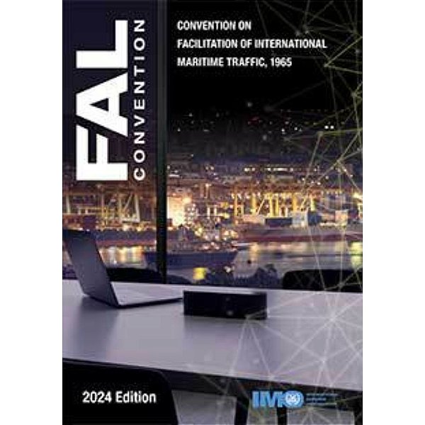 IMO-350E Facilitation Convention (FAL), 2024 Edition
