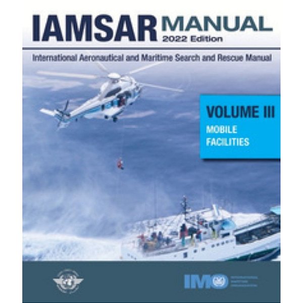 IMO-962E IAMSAR Manual Volume III, 2022 Edition