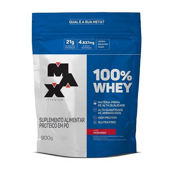 100% WHEY Refil 900g - Morango - Max Titanium