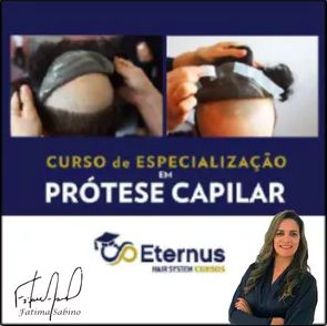 CURSO COMPLETO de ESPECIALIZAÇÃO em PRÓTESE CAPILAR FEMININA & MASCULINA