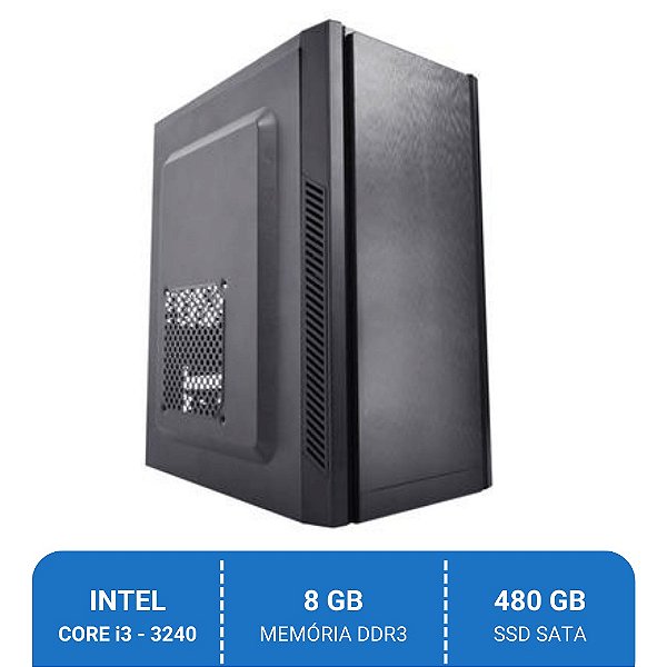 Computador Intel Core i3-3240, 8GB DDR3, SSD 480GB, 230W
