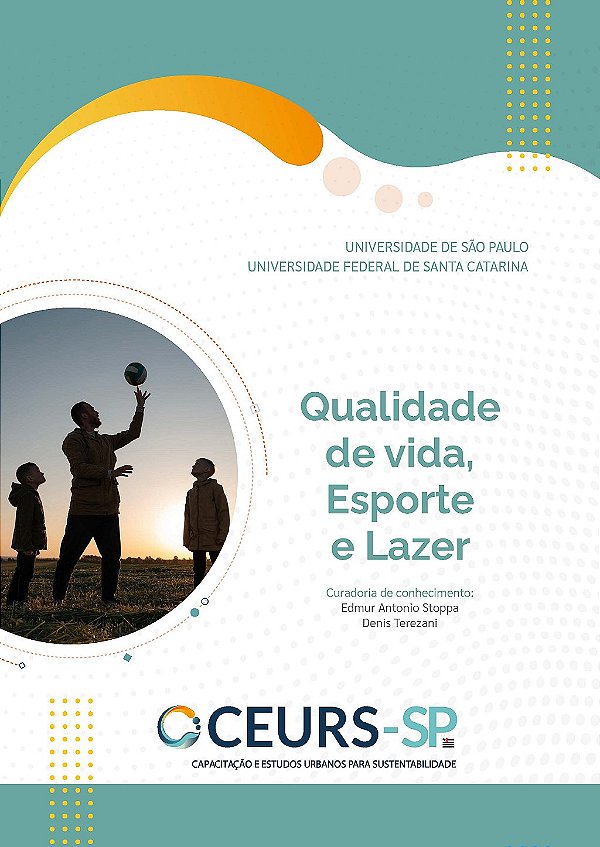Qualidade de vida, esportes e lazer [recurso eletrônico