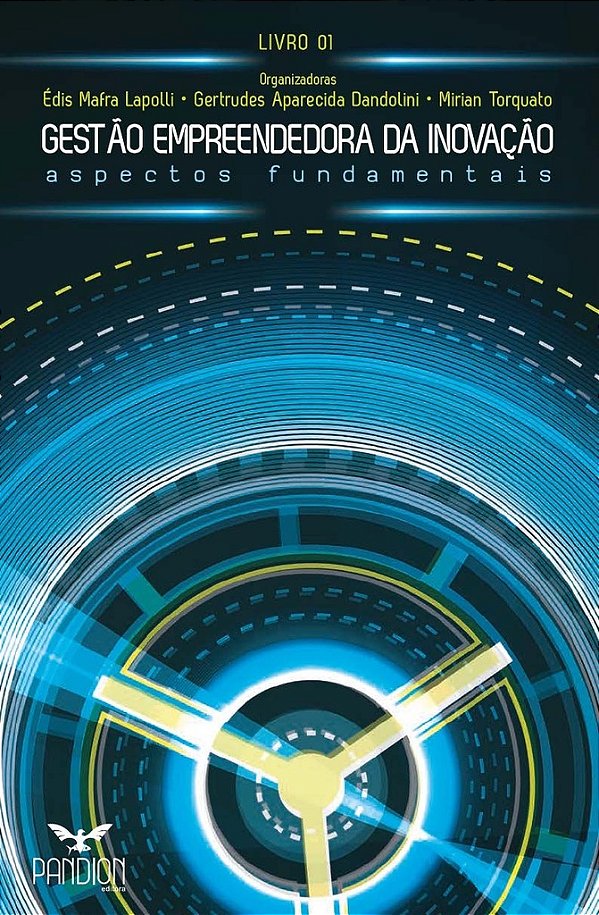 Gestão Empreendedora da Inovação: aspectos fundamentais