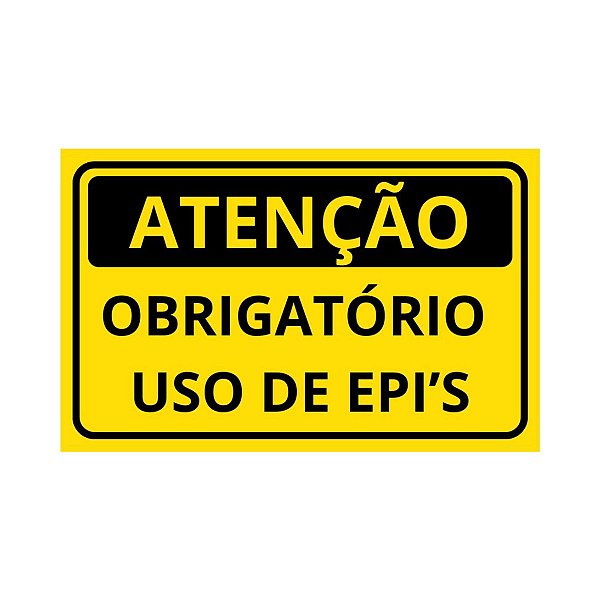 PLACA AVISO OBRIGATORIO O USO DE EPI 35X25CM PLASTICO R.C116