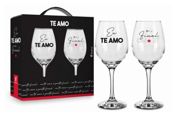 Taça Para Vinho Com 2 Unidades Eu Te Amo E Ponto Final - 385ml